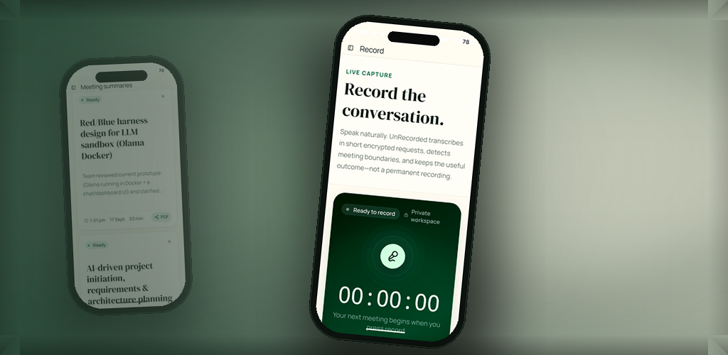 UnRecorded — ready to capture a meeting privately